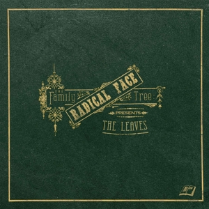 RADICAL FACE - FAMILY TREE: THE LEAVES