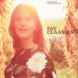 FAY CLAASSEN - CLOSE TO YOU