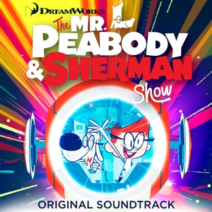 VARIOUS - MR. PEABODY & SHERMAN