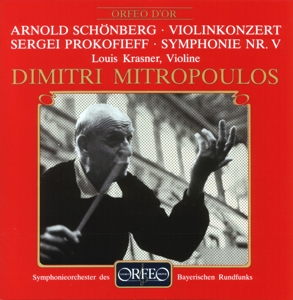 LOUIS KRASNER; SYMPHONIEORCHES - SCHONBERG- PROKOVJEW; MITROPOULO