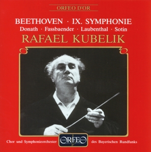 DONATH- FASSBAENDER- LAUBENTHA - BEETHOVEN 9.; KUBELIK