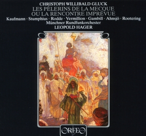 GAMBILL- KAUFMANN- STUMPHIUS- - GLUCK LES PELERINS DE LA MECQUE