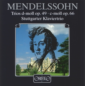 STUTTGARTER KLAVIERTRIO - MENDELSSOHN KLAVIERTRIOS