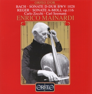 ENRICO MAINARDI- CARLO ZECCHI - BACH- REGER; MAINARDI