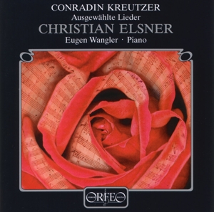 CHRISTIAN ELSNER- EUGEN WANGLE - KERUTZER LIEDER; CHRISTIAN ELSNE