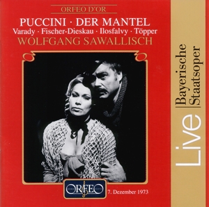 FISCHER-DIESKAU- ILOSFALVY- LE - PUCCINI DER MANTEL