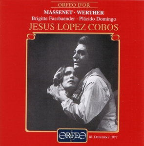 FASSBAENDER- DOMINGO- SEIBEL- - WERTHER