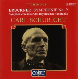 SYMPHONIEORCHESTER DES BR- CAR - BRUCKNER 9.; SCHURICHT