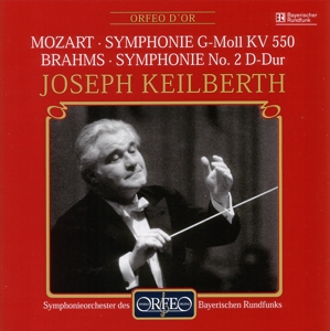 SYMPHONIEORCHESTER DES BR- JOS - BRAHMS 2- MOZART; KEILBERTH