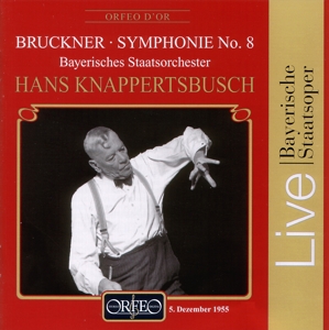 BAYERISCHES STAATSORCHESTER- H - BRUCKNER 8; KNAPPERTSBUSCH