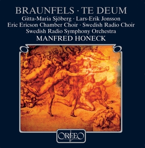 SJOBERG- JONSSON- ERIC ERICSON - BRAUNFELS TE DEUM
