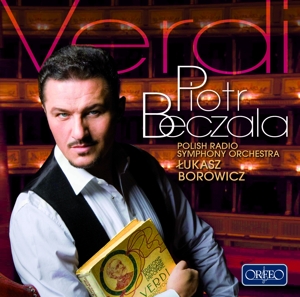 PIOTR BECZALA- EWA PODLES- MAR - VERDI ARIEN; PIOTR BECZALA