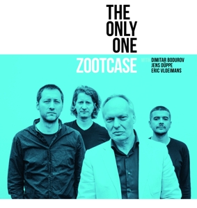 Zootcase Feat. Eric Vloeimans - The Only One