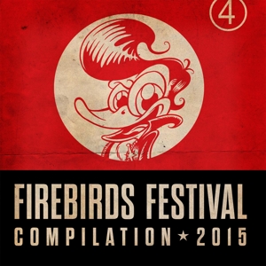 VARIOUS - FIREBIRDS FESTIVAL 2015