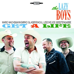 LAZY BOYS - GET A LIFE