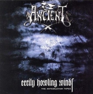 ANCIENT - EERILY HOWLING WINDS