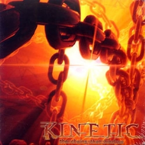 KINETIC - CHAINS THAT BIND US