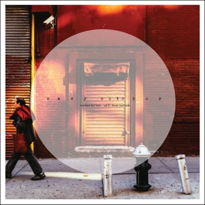 EASY OCTOBER - NOWHERE BUT HERE VOL.2