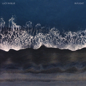 LUCY IN BLUE - IN FLIGHT