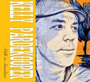 Kelly Pardekooper - Milk In Sunshine