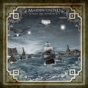 MAIDEN UNITED - ACROSS THE SEVENTH SEA