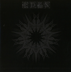 IDES - SUN OF THE SERPENTS TONGUE