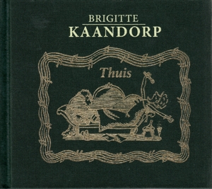 BRIGITTE KAANDORP - THUIS