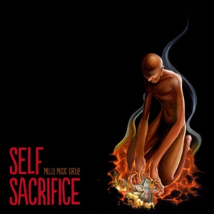 MELLO MUSIC GROUP - SELF SACRIFICE