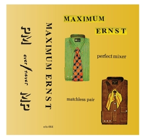 MAXIMUM ERNST - PERFECT MIXER/MATCHLESS PAIR