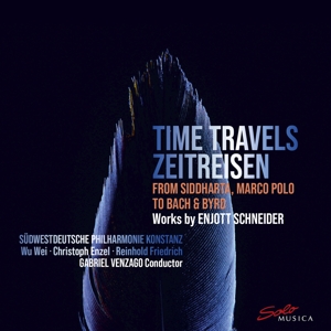 CHRISTOPH ENZEL - GABRIEL VENZAGO - REINHOLD FRIED - TIME TRAVELS: FROM SIDDHARTA