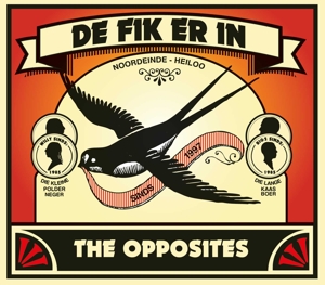 The Opposites - De Fik Erin